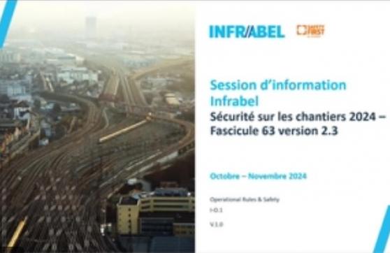 Session d'Information Infrabel - Sécurité sur les chantiers Infrabel